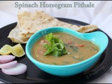 Spinach Horse gram Pithale / Diet Friendly Recipe - 27 / #100dietrecipes