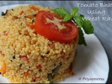 Tomato Bhath Using Wheat Rava / Diet Friendly Recipe - 90 / #100dietrecipes