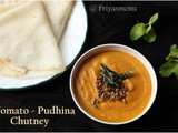 Tomato Phudina Chutney / Tomato Mint Chutney