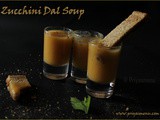 Zucchini Dal Soup / Diet Friendly Recipe - 34 / #100dietrecipes