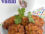 Masal vadai recipe / kadalai paruppu vadai / aama vadai