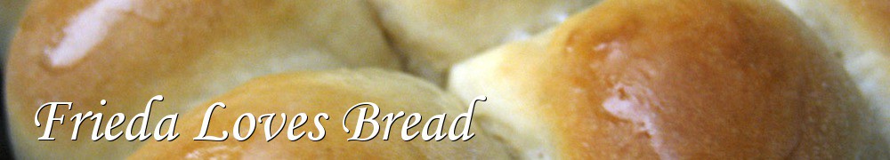 Very Good Recipes - Frieda Loves Bread