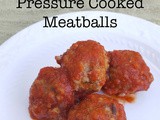 Marvelous Meatballs: Pressure Cooker Fast