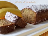 Banana Bread all'olio di arachide