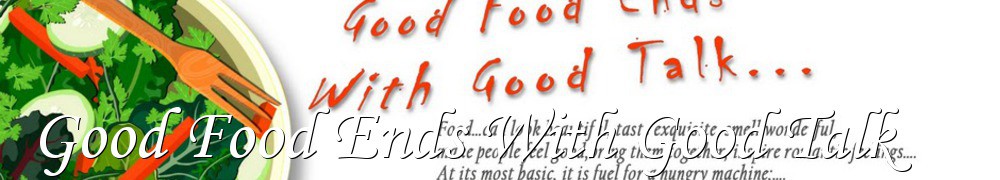 Very Good Recipes - Good Food Ends With Good Talk