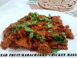 Bread Fruit/Kadachakka-Chicken Masala