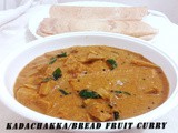 Bread Fruit/Kadachakka Curry