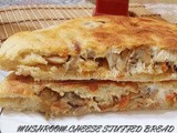 Mushroom-Cheese Stuffed Bread