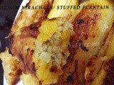 Pazham Nirachath/Stuffed Plantain