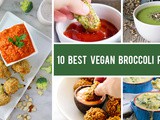 10 Best Vegan Broccoli Recipes Even Kids Will Love