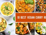 10 Best Vegan Curry Recipes That Will Never Fail You