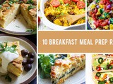 10 Breakfast Meal Prep Recipes That Will Give You An Energy Boost