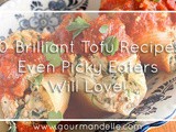 10 Brilliant Tofu Recipes Even Picky Eaters Will Love