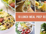 10 Healthy Lunch Meal Prep Recipes