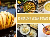 10 Healthy Potato Recipes for Lunch or Dinner