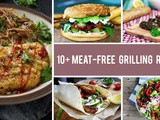 10+ Meat-Free Grilling Recipes That’ll Bring Everyone Together