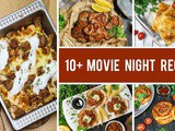 10+ Movie Night Recipe Ideas