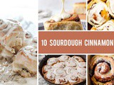 10 Sourdough Cinnamon Rolls That Are Almost Too Good To Be True
