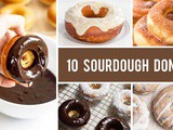 10 Sourdough Donuts Recipes You’ll Want to Bookmark Right Away