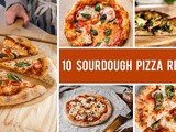 10 Sourdough Pizza Recipes That Will Bring Italy To Your Plate