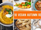 10 Vegan Autumn Recipes to Get Into The Fall Season Atmosphere