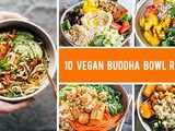 10 Vegan Buddha Bowls for Hearty, Healthy and Filling Meals