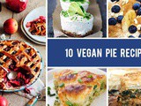 10 Vegan Pies That Are Bursting With Flavor
