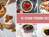 10 Vegan Pudding Recipes That Everyone’s Going to Love