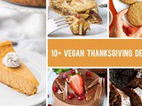 10+ Vegan Thanksgiving Desserts Everyone Will Love