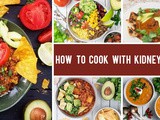 How to Cook with Kidney Beans