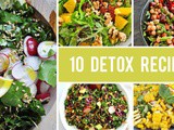 How to Detox Your Body – 10 Healthy Recipes You’ll Actually Be Excited To Try