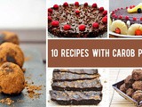 How to Use Carob Powder to Replace Cocoa – 10 Recipes with Carob Powder