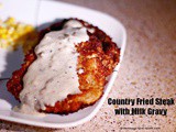 Chicken Fried Steak with Milk Gravy