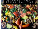 Best Blackstone Steak Fajitas Recipe