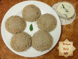 Brown Rice Idli | Healthy and Soft Idlis