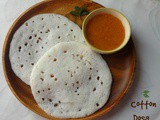 Cotton Dosa | Soft & Spongy Dosa