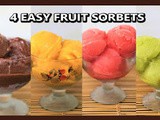 4 Quick Fruit Sorbet Recipes