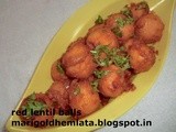 Red lentil balls/ लाल मसूर दाल की गोली