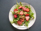 Arugula, Strawberry and Walnut salad