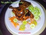 Tandoori chicken pan grilled
