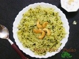 Methi Rice/ Fenugreek Leaves Pulao