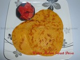 Water Melon Sweet Dosa