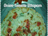 Delicious Onion-Tomato Uttapam | Veggie Pancake