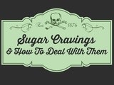 Sugar Cravings: How To Deal With Them