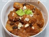 Kuzi Ayam (Kelantan Style Chicken Curry)