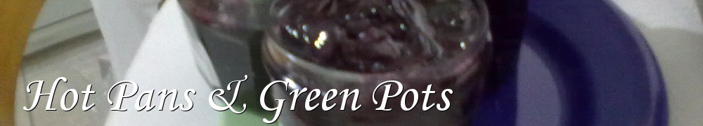 Very Good Recipes - Hot Pans & Green Pots