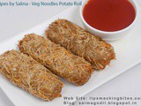 Veg Noodles Potato Roll