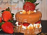Glazed Donut Caramel Strawberry Shortcake