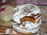 Muddy buddy cookies