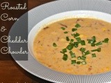 Roasted Corn & Cheddar Chowder